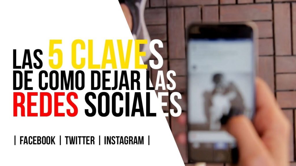 Las 5 claves de como dejar las redes sociales