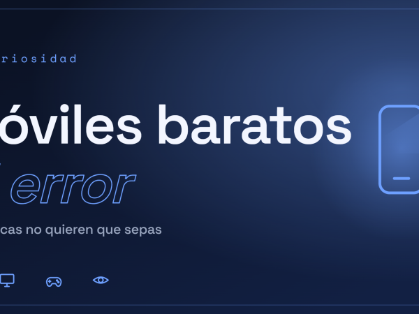El truco que usan los que compran móviles baratos (y las marcas no quieren que sepas)